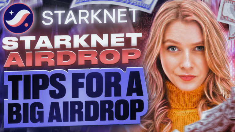 Starknet Airdrop - Tips To Get A Big Airdrop