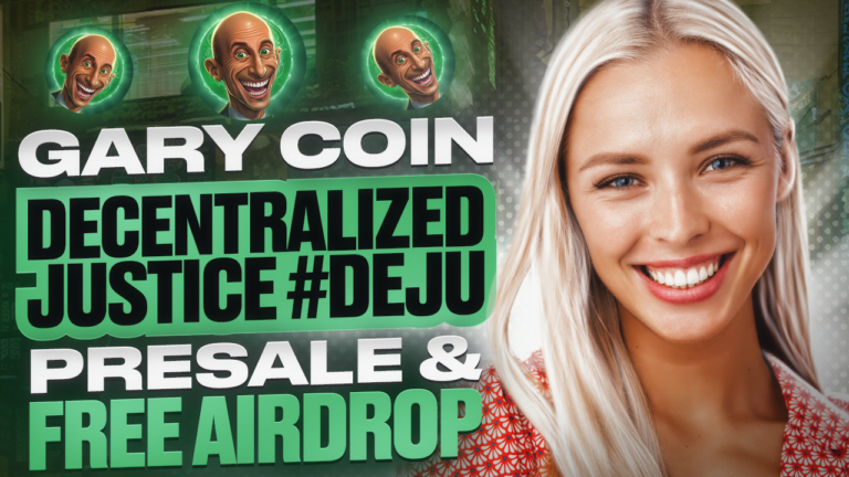 Gary-Coin-Presale-Airdrop-Launched-Decentralized-Justice-DeJu-MUST-SEE