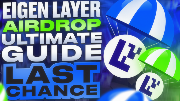 Eigen-Layer-Airdrop-Ultimate-Guide-Last-Chance
