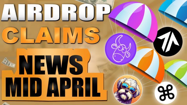 🔥 Token Claims - Airdrop Alpha and More April News 🔥