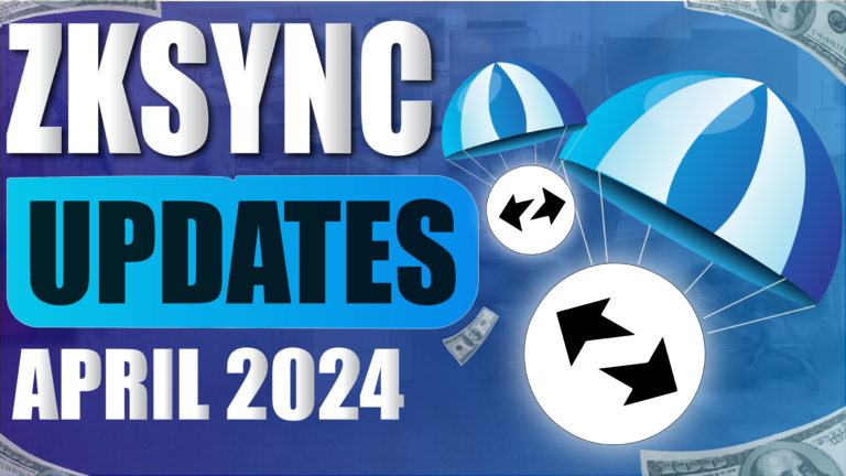Zksync Updates April 2024