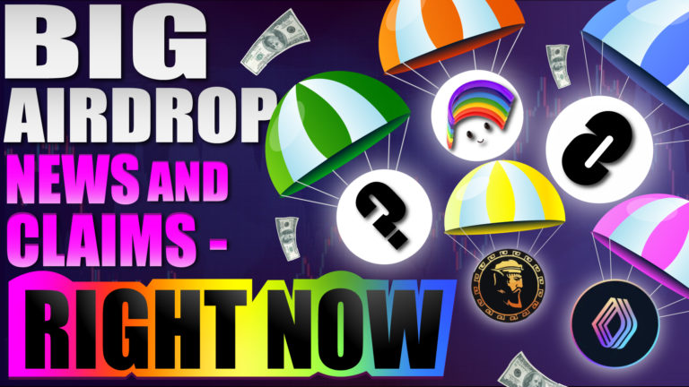 Big Airdrop News and Claims - Right Now
