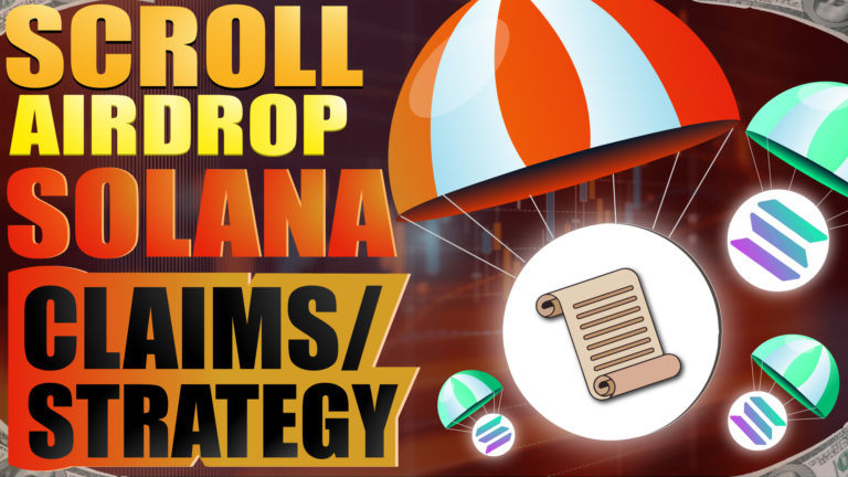 Solana Claims Scroll Airdrop Updates