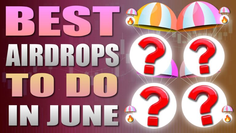 Best Airdrops To Do In June