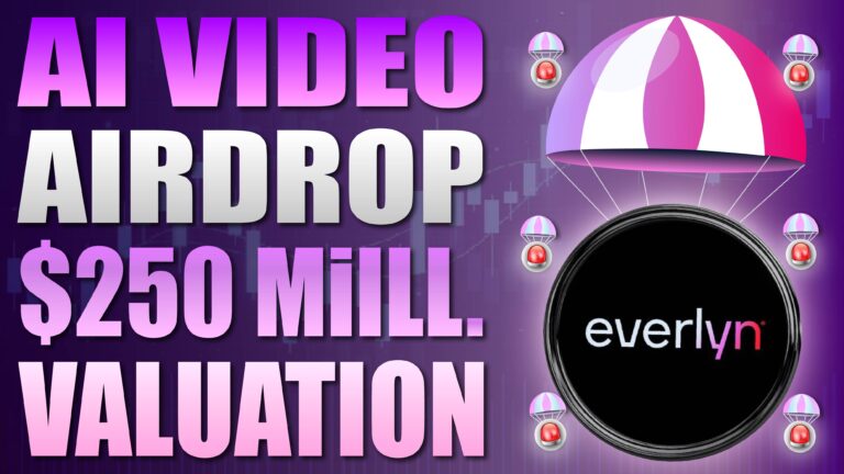 New AI - Video Airdrop $250 mill Valuation