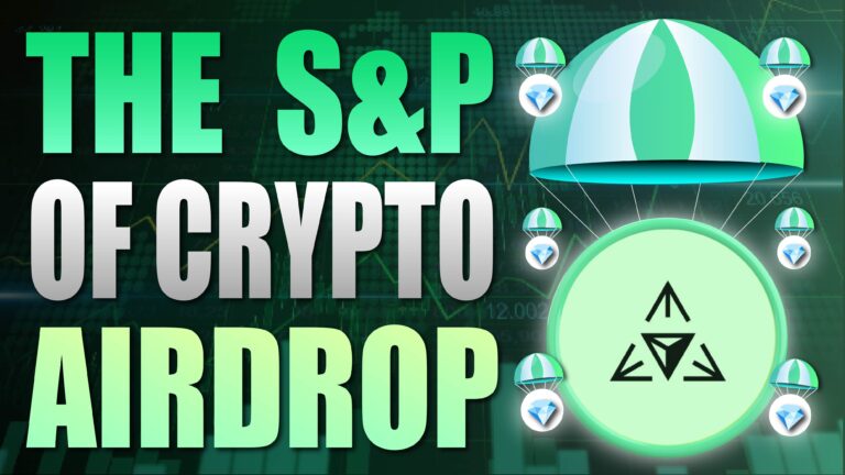 The S&P of Crypto Huge Airdrop